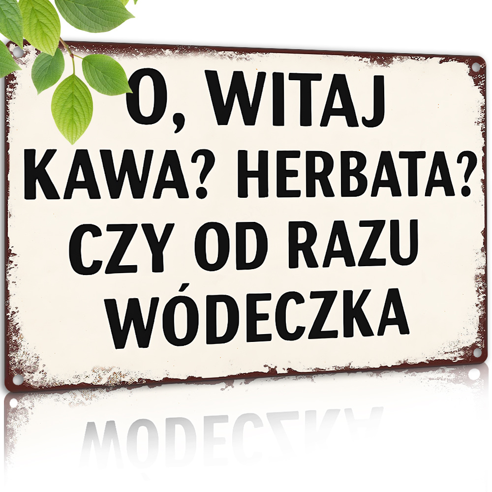 Coffee And Tea Quotes Funny - Vintage Metal Tabela, Polonya'dan Komik Bir
