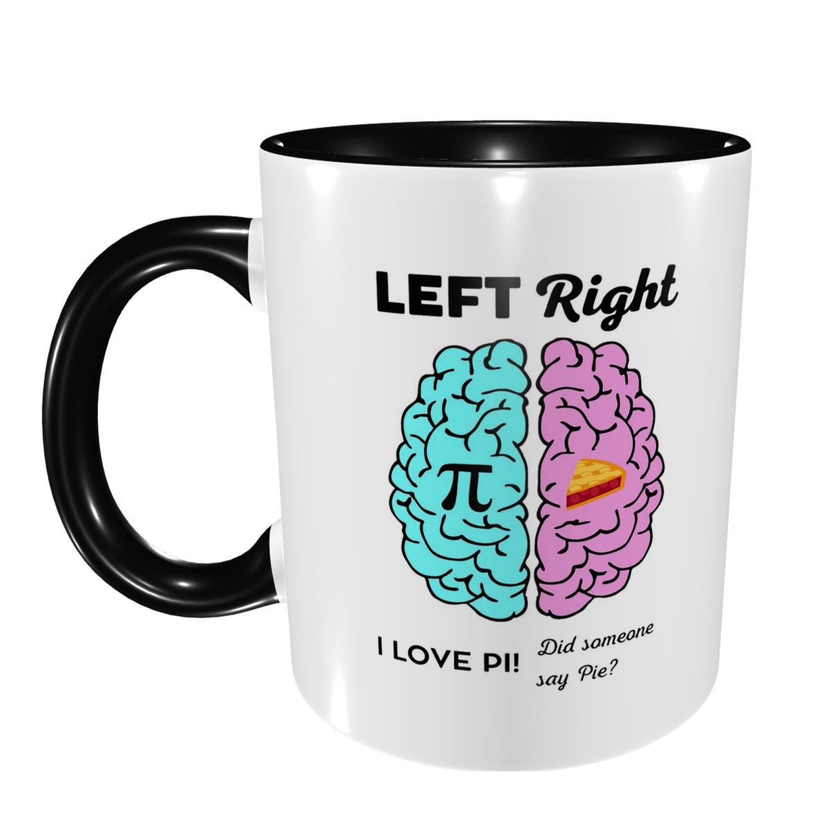 Coffee Tea Joke - Sol Sağ Beyin Yarım Küresi Pi